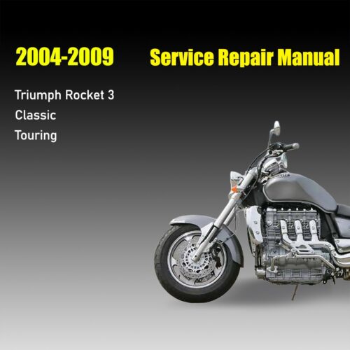 Triumph Rocket 3 Workshop Service Manual (2004-2009)