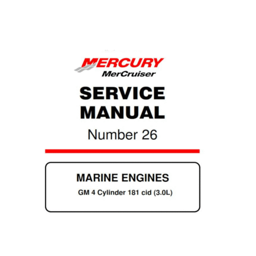 Mercury 26 – GM 4 Cylinder 181 CID 3.0L Service Manual Pdf