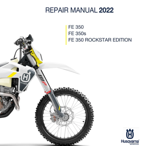 2022 Husqvarna FE350 FE350s Workshop Service Manual