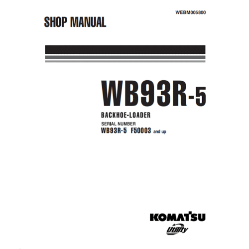 Komatsu WB93R-5 (F50003-Up) Service manual