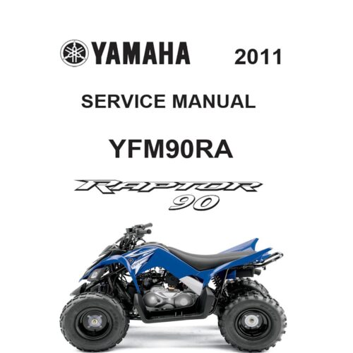 Yamaha YFM90RA (Raptor 90) Workshop manual 2011