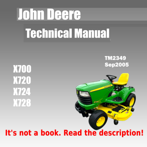 John Deere X700 X720 X724 X728 Technical Manual