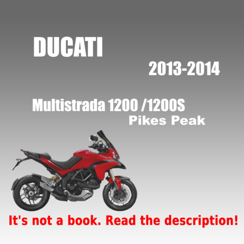 2013-2014 Ducati Multistrada 1200 S Pikes Peak Repair Manual PDF download for motorcycle service and maintenance