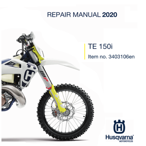 2020 Husqvarna TE 150i Service Manual PDF download with wiring diagrams and factory repair instructions for Husqvarna TE 150i.