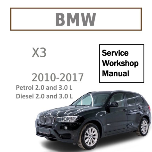 BMW X3 3.0L Workshop Manual 2010-2017