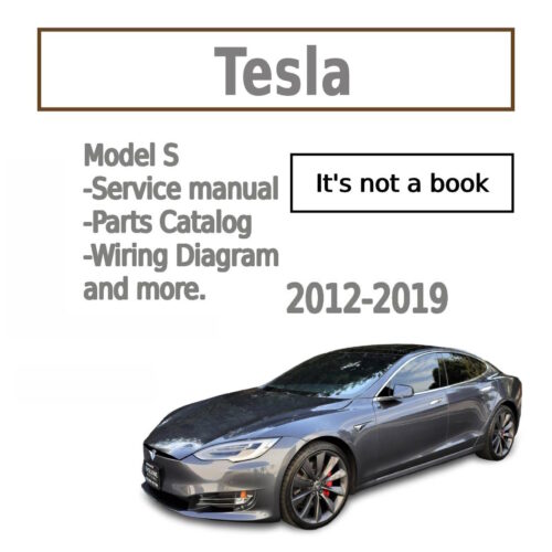 Tesla Model S Service Manual 2012-2019