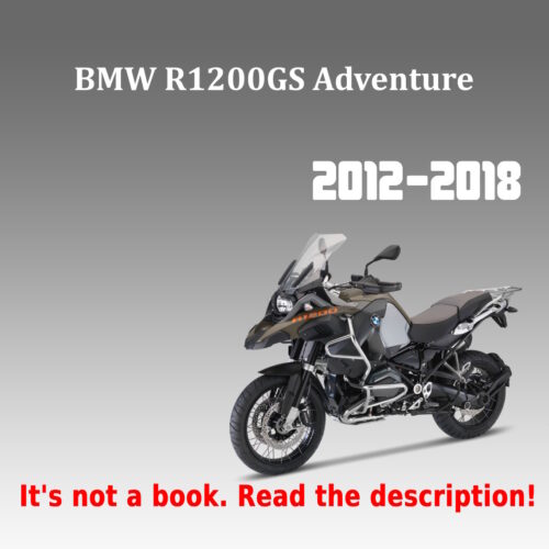 BMW R1200GS Adventure Workshop Service Manual PDF for 2012–2018 models with factory repair procedures, maintenance information, and technical specifications.