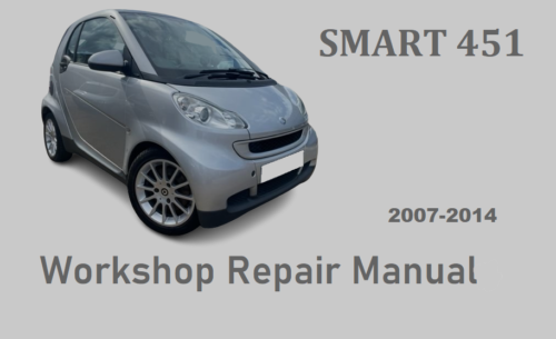 Smart 451 Repair Manual PDF for 2007–2014 with over 5,500 pages of factory repair procedures, wiring diagrams, maintenance, and diagnostics.