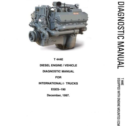 T444E International Workshop Service Manual 1997-2003