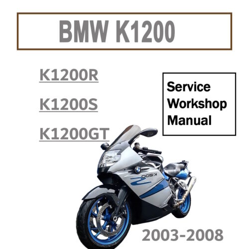BMW K1200GT K1200S K1200R Service Manual 2003-2008