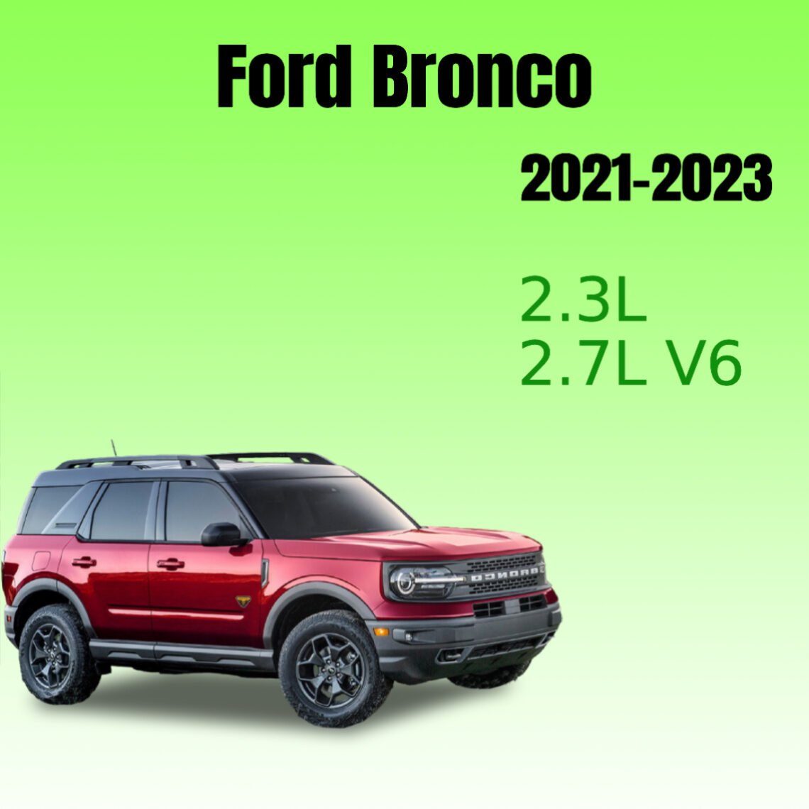 Ford Bronco 2.3L Service manual 2021-2023 Pdf