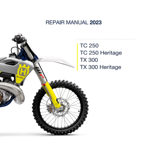 2023 Husqvarna TC 250 TX 300 Heritage Repair Manual