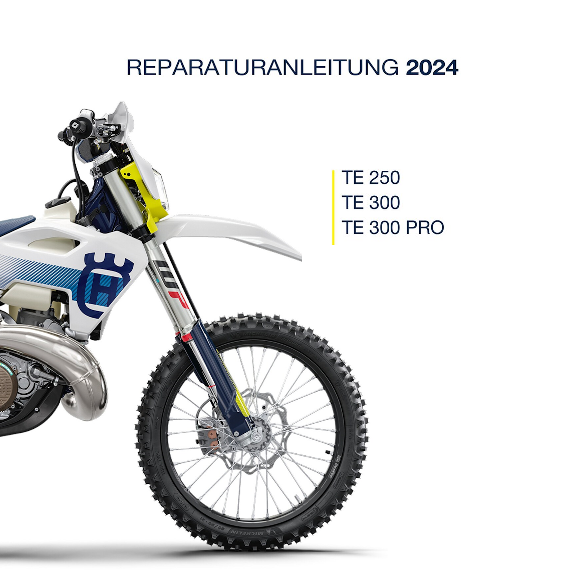 Husqvarna TE 300 Pro Reparaturanleitung 2024 Pdf