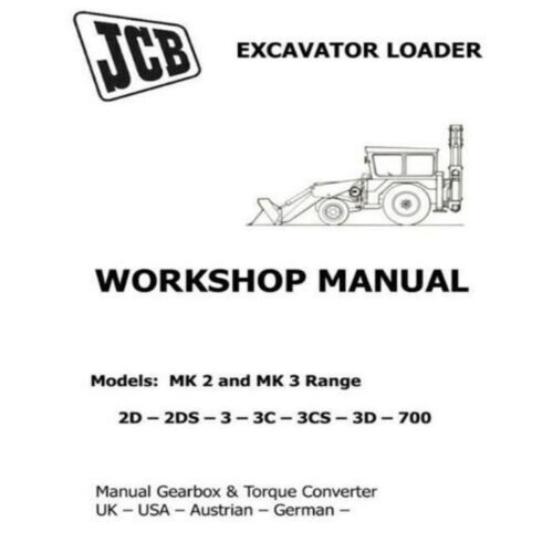JCB 2D 2DS 3 3C 3CS 3D 700 MK2 MK3 Repair manual Pdf