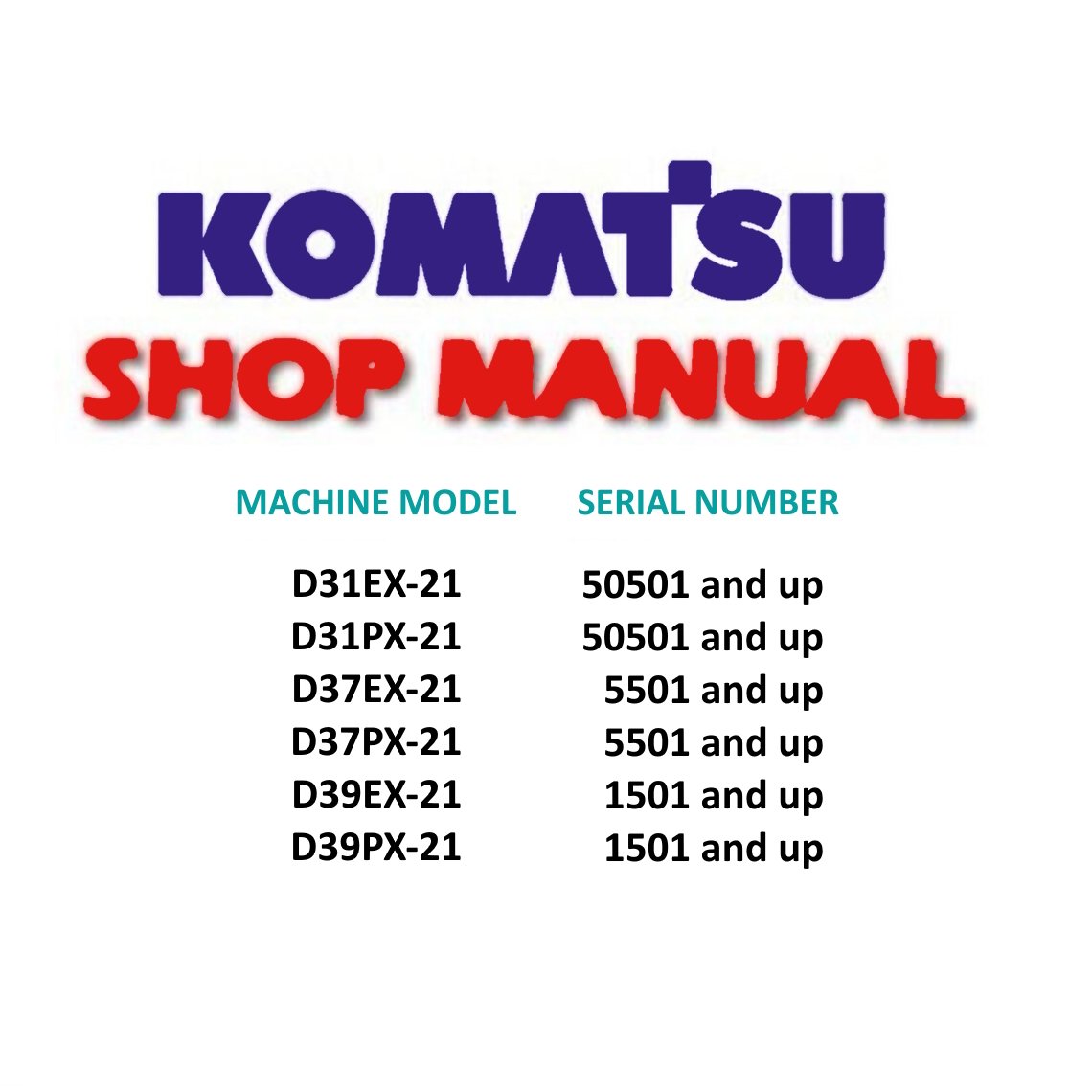 Komatsu D31EX-21 D31PX-21 Service manual Pdf