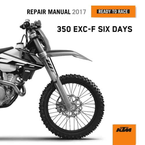 KTM 350 EXC-F Six days Repair manual 2017 Pdf