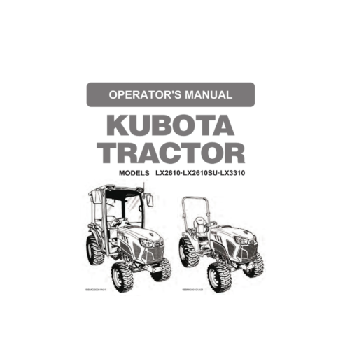 Kubota Tractor – LX2610 LX2610SU LX3310 Operator Manual Pdf