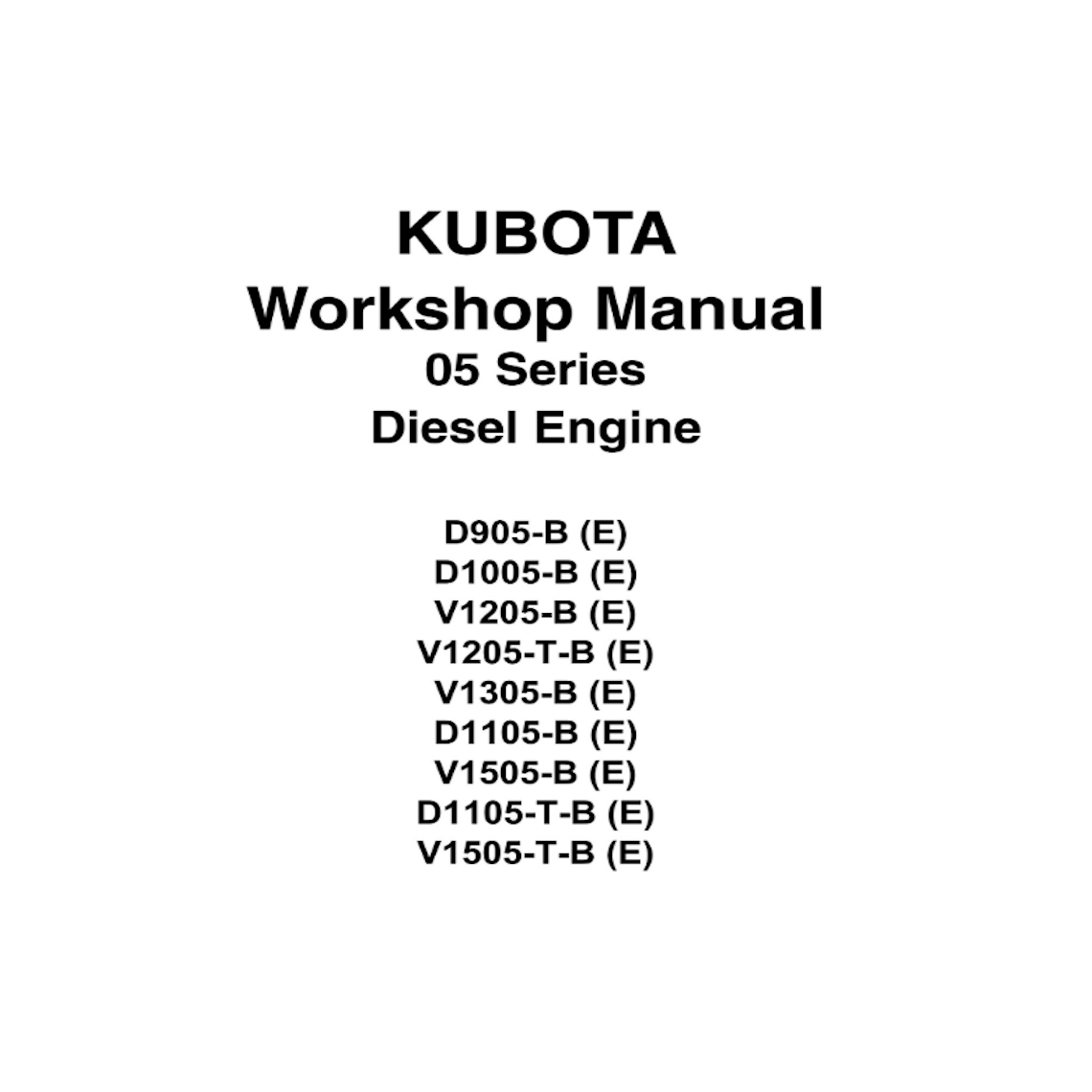 Kubota V1505-B D1105-T-B V1505-T-B Workshop Service manual Pdf
