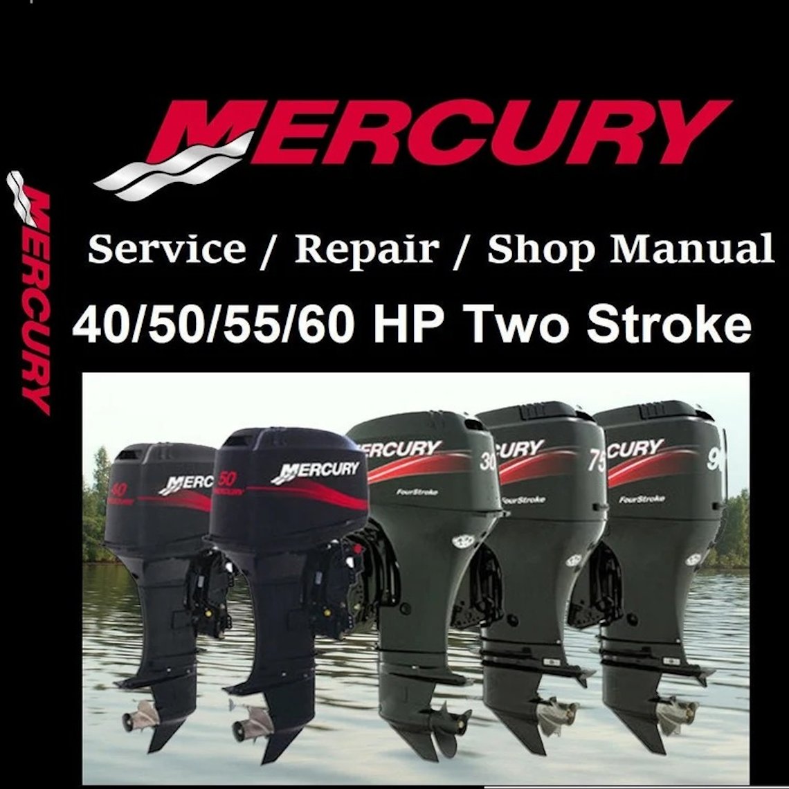 Mercury 40 50 55 60 Outboard Service Manual 2-Stroke