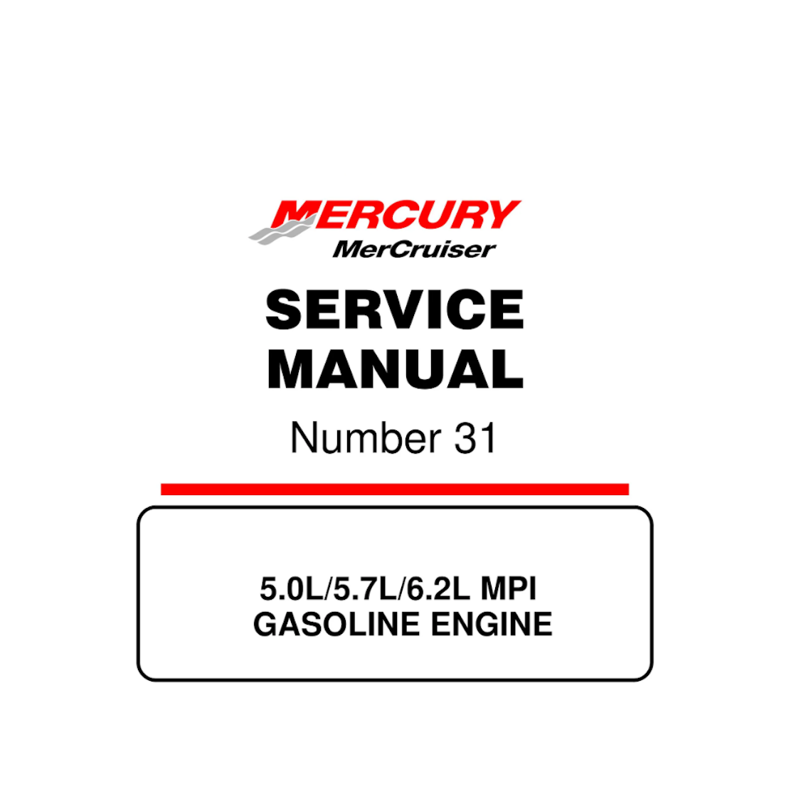 Mercury Mercruiser 5.0L 5.7L 6.2L Mpi Service manual