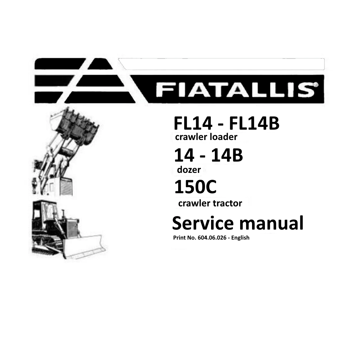 New Holland Fiat Allis FL14 FL14B Workshop Service manual Pdf
