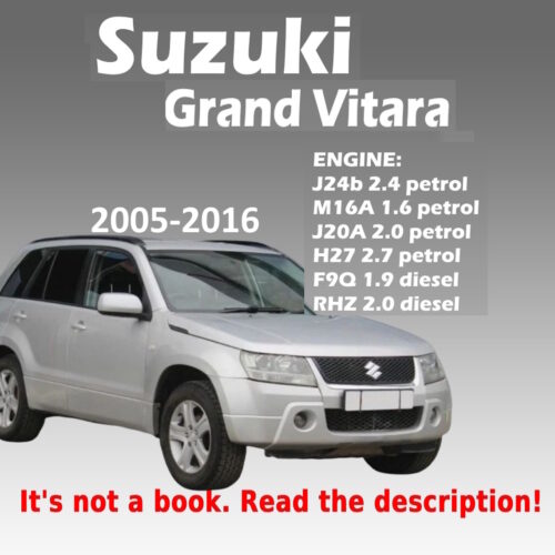Suzuki Grand Vitara 1.9 2.0 Diesel, 2.0 2.4 Petrol Workshop Manual 2005-2016