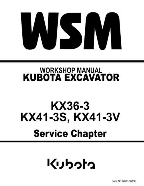 Workshop Service Manual Kubota KX41-3V/3S KX36-3