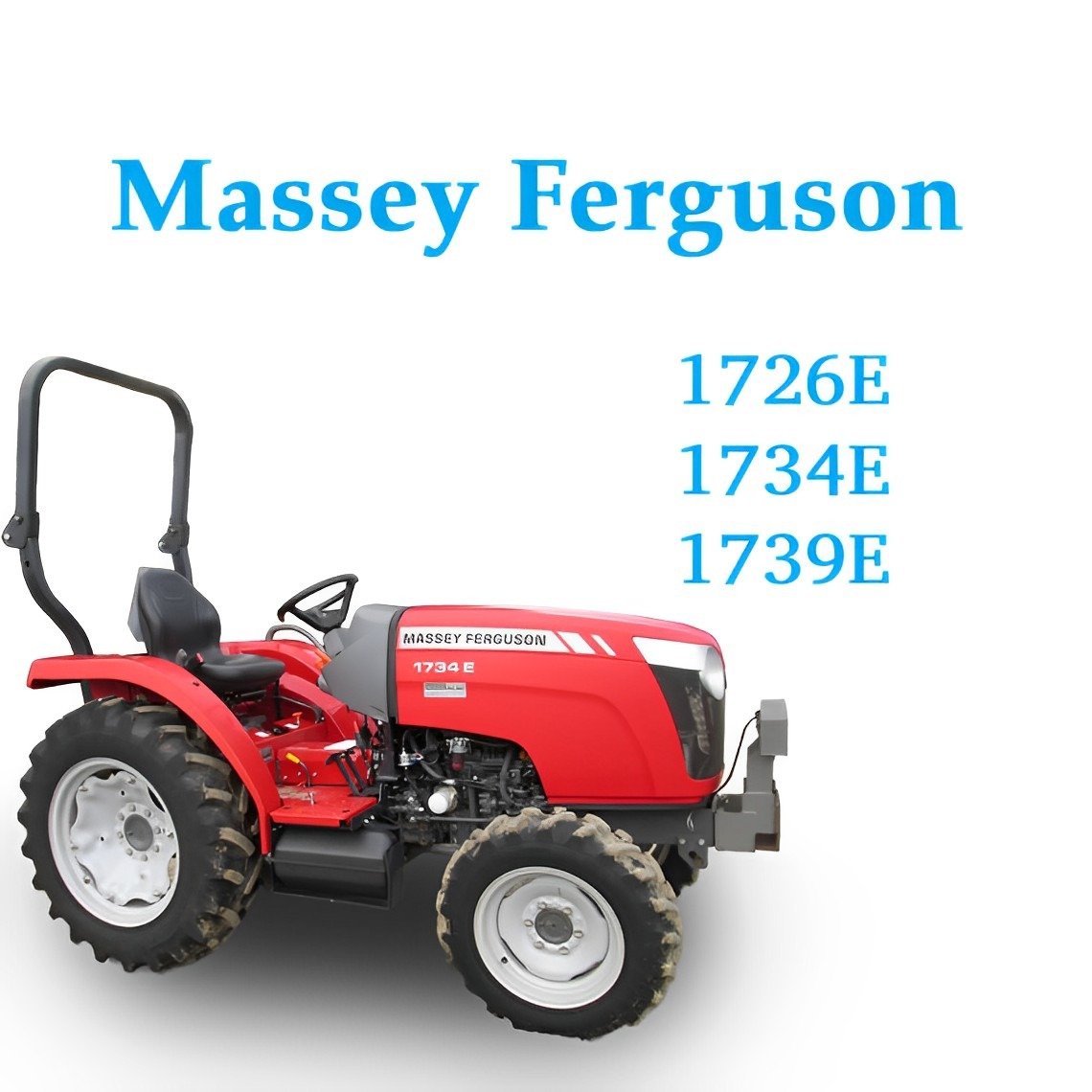 Workshop Service Manual Massey Ferguson 1726E 1734E 1739E