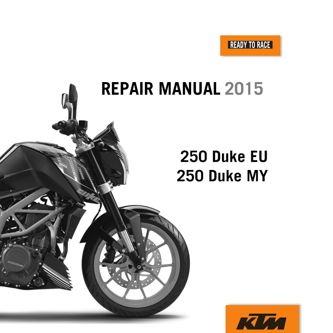 2015 KTM 250 Duke Repair manual