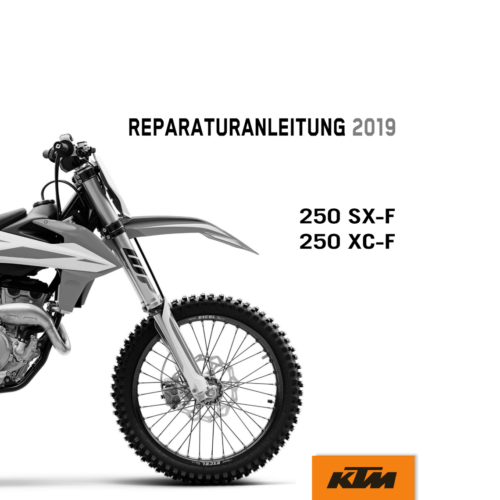 2019 KTM 250 SX-F 250 XC-F Reparaturanleitung