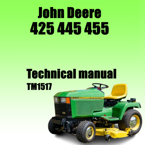 John Deere 455 445 425 Technical manual Pdf