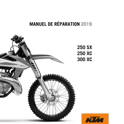 KTM 250 SX 250 XC 300 XC Manuel de réparation 2019 PDF
