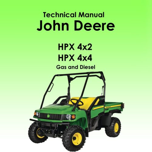 John Deere HPX 4x2 HPX 4x4 Technical manual