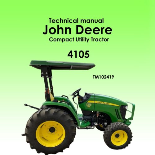 John Deere 4105 Technical manual