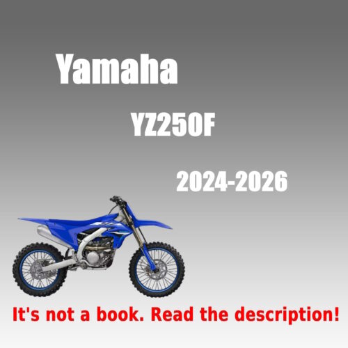2024-2026 Yamaha YZ250F Service Manual