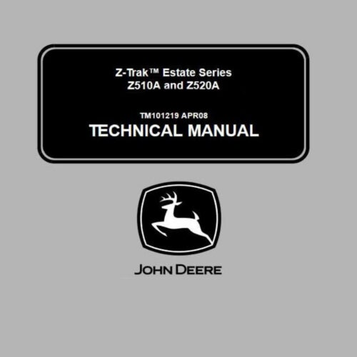 John Deere Z510A Z520A Z-Trak Estate Technical manual