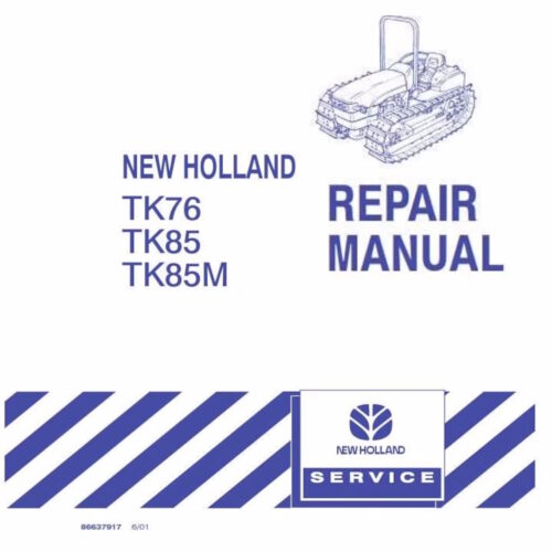 New Holland TK76 TK85 TK85M Service Manual