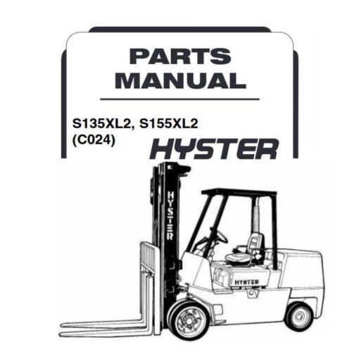 Forklift Hyster S135XL2 S155XL2 (C024) Parts Catalog Manual