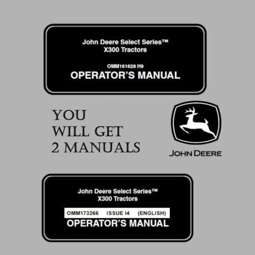 Operators manual John Deere X300 X304 X310 X320 X324 X340 X360