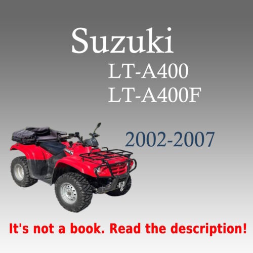 2002-2007 Suzuki LT-A400 LT-A400F workshop service manual PDF download