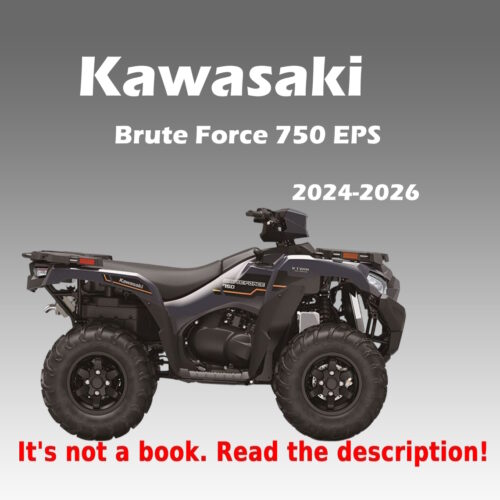 2024-2026 Kawasaki Brute Force 750 Service Manual PDF for KVF750 ATV models with repair procedures, maintenance, DFI diagnostics, and electrical system information