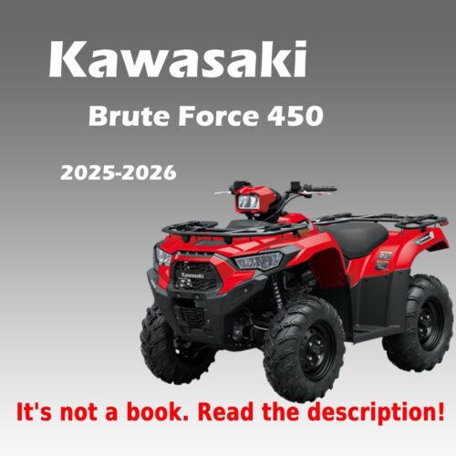 2025-2026 Kawasaki Brute Force 450 Repair Manual PDF for KVF450 ATV models with engine repair, maintenance, wiring diagrams, and troubleshooting procedures