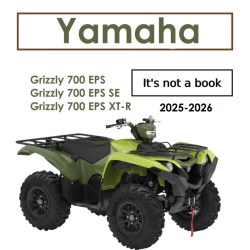 2025–2026 Yamaha Grizzly 700 EPS SE Service Repair Manual PDF covering engine, drivetrain, cooling system, electrical system, troubleshooting, and wiring diagrams