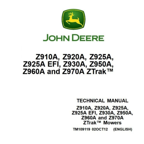 John Deere Z910A Z920A Z925A Z925A EFI Z930A Z950A Z960A Z970A ZTrak Z900 Technical Manual TM109119 PDF with wiring diagrams