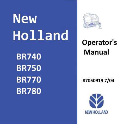 New Holland BR700 Series Operators Manual PDF for BR740 BR750 BR770 BR780 balers download