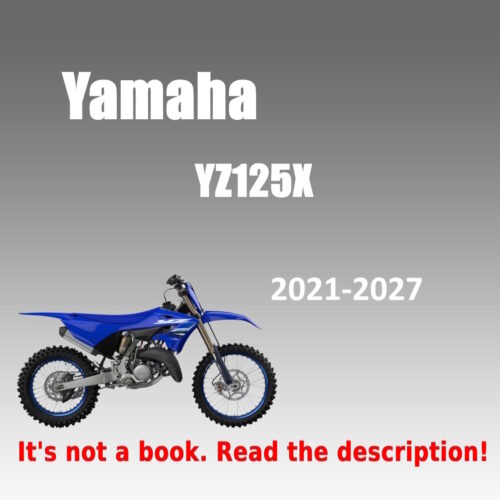 Yamaha YZ125X Workshop Manual PDF 2021-2027 with wiring diagram and complete repair information.
