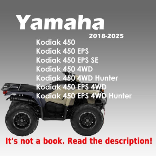 2018–2025 Yamaha Kodiak 450 Repair Manual PDF with Wiring Diagram
