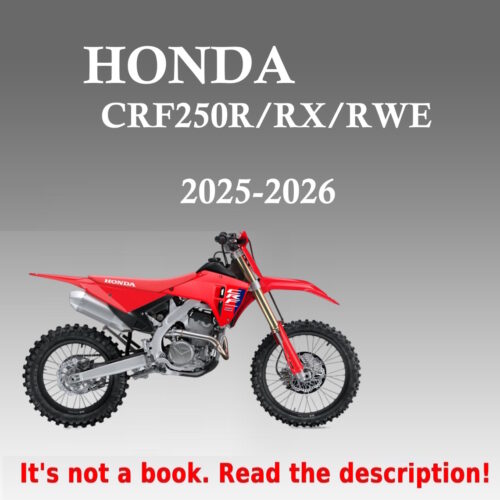 Honda CRF250R CRF250RX RWE Workshop Manual PDF 2025–2026 with wiring diagrams and motorcycle service procedures