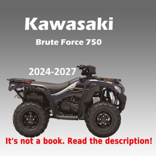 Kawasaki Brute Force 750 Service Manual PDF 2024-2027 with wiring diagrams and complete ATV repair information.